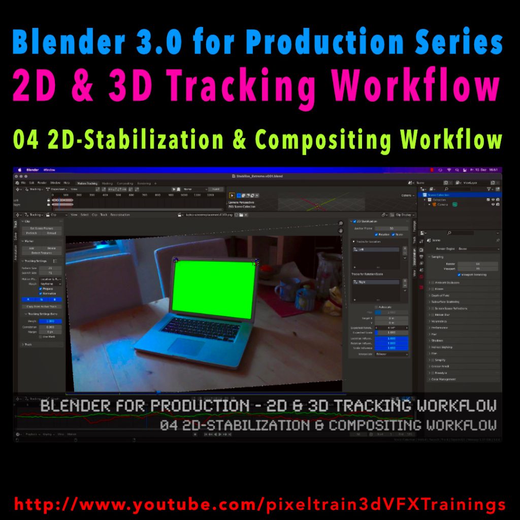 Blender 3.0 for Production - 2D & 3D Tracking Workflow - 04 2D-Stabilization & Compositing Workflow