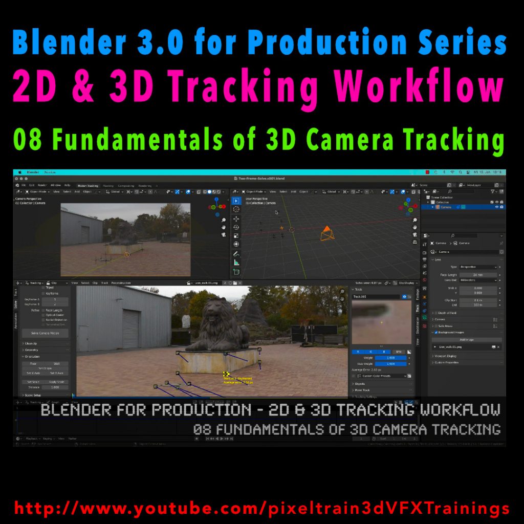 Blender 3.0 for Production - 2D & 3D Tracking Workflow - 08 Fundamentals of 3D Camera Tracking